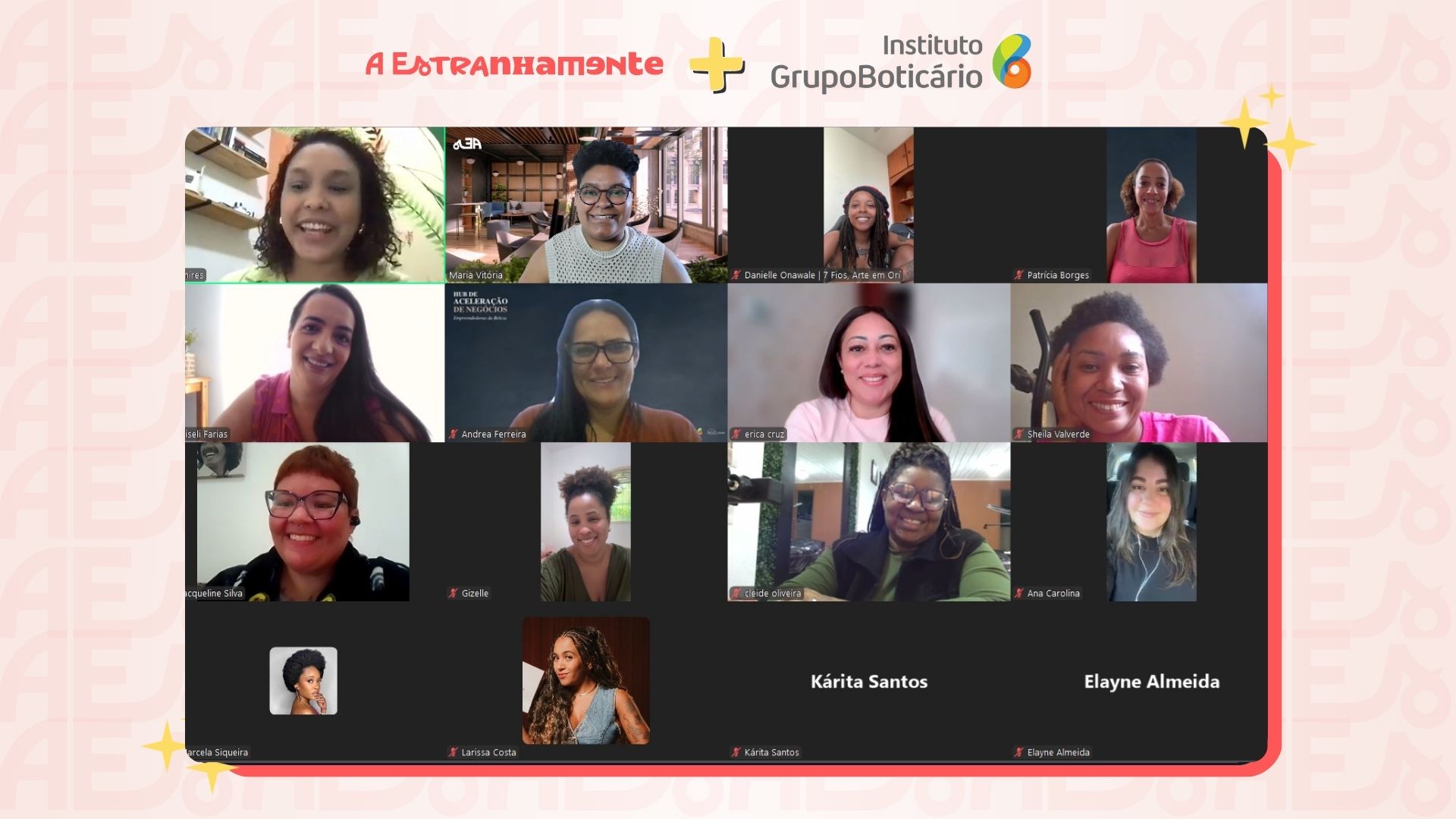 Foto das participantes do HUB de Aceleração de Negócios do Instituto Grupo Boticário